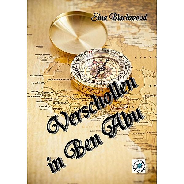 Verschollen in Ben Abu, Sina Blackwood