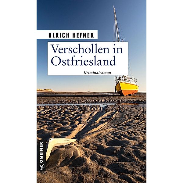 Verschollen in Ostfriesland / Hauptkommissar Martin Trevisan Bd.8, Ulrich Hefner