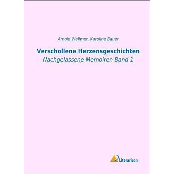 Verschollene Herzensgeschichten, Karoline Bauer