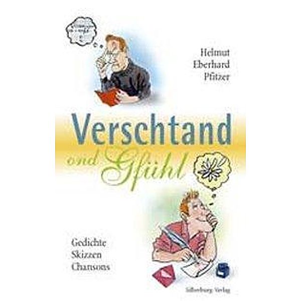 Verschtand ond Gfühl, Helmut E. Pfitzer