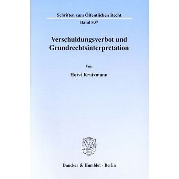 Verschuldungsverbot und Grundrechtsinterpretation., Horst Kratzmann