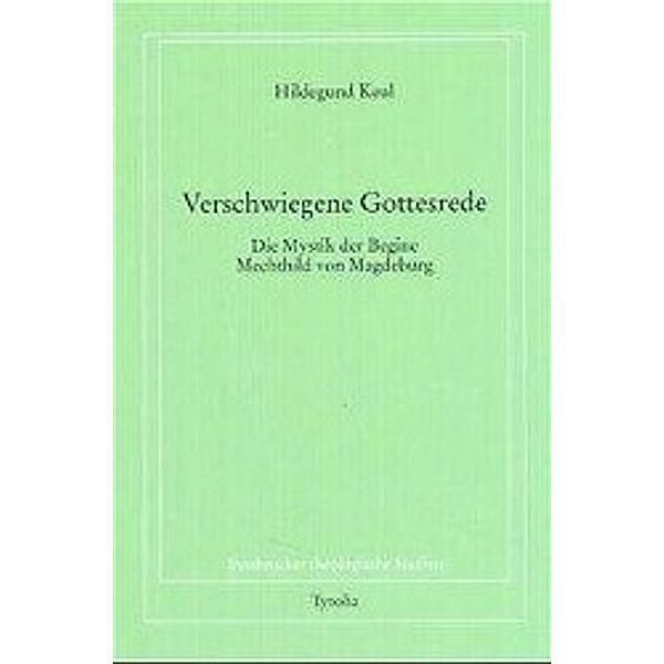 Verschwiegene Gottesrede, Hildegund Keul