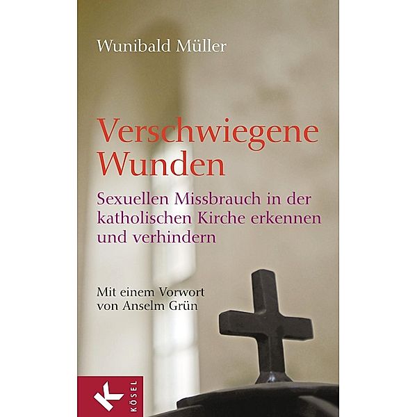 Verschwiegene Wunden, Wunibald Müller