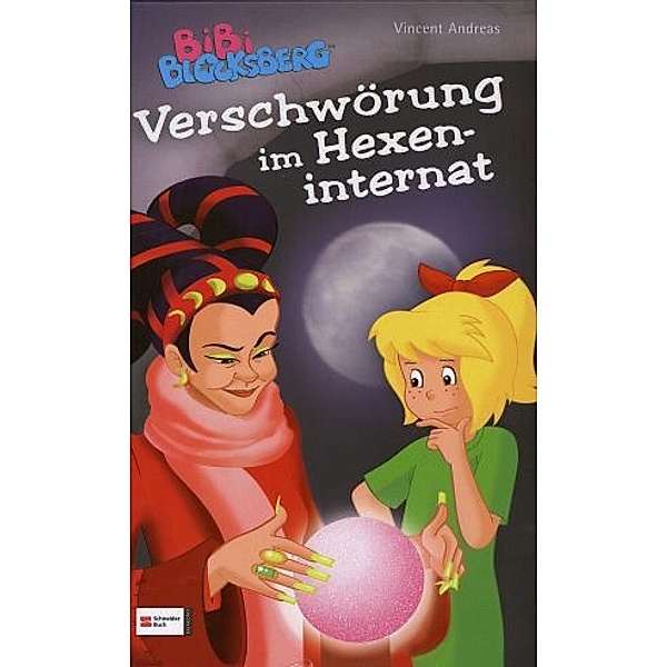 Verschwörung im Hexeninternat / Bibi Blocksberg Sonderband Bd.6, Vincent Andreas