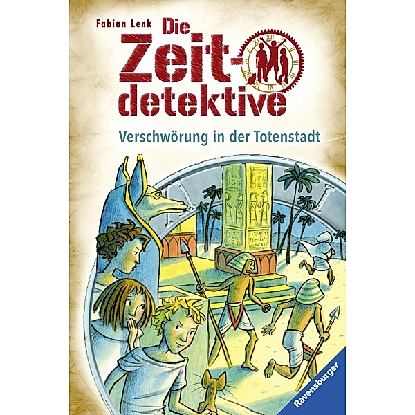 Verschwörung in der Totenstadt / Die Zeitdetektive Bd.1, Fabian Lenk