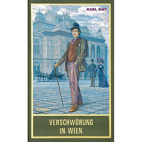 Verschwörung in Wien / Karl Mays Gesammelte Werke Bd.90, Karl May