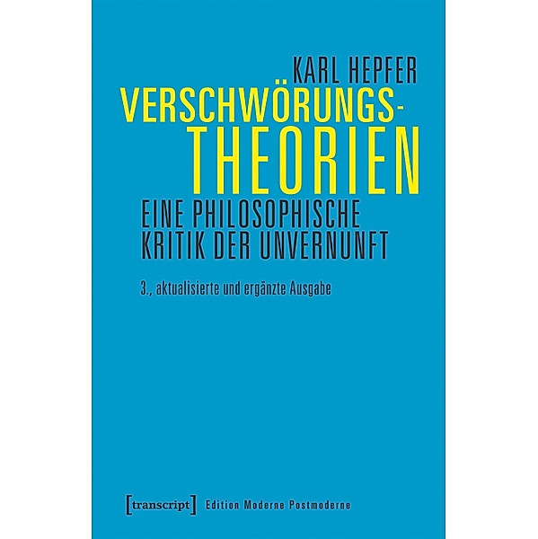Verschwörungstheorien / Edition Moderne Postmoderne, Karl Hepfer