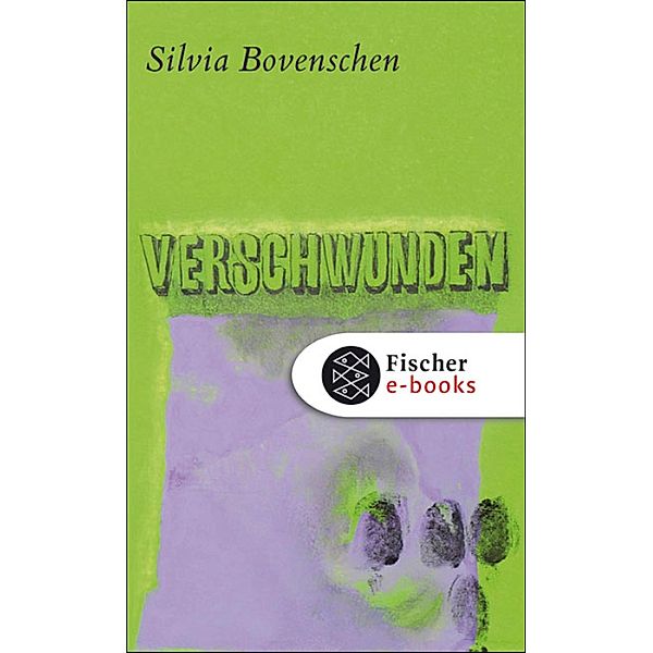 Verschwunden, Silvia Bovenschen