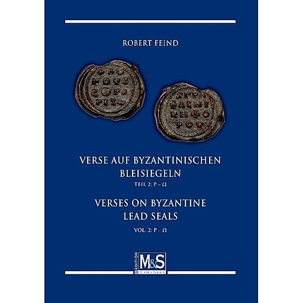 Verse auf byzantinischen Bleisiegeln - Verses on byzantine lead seals, Robert Feind