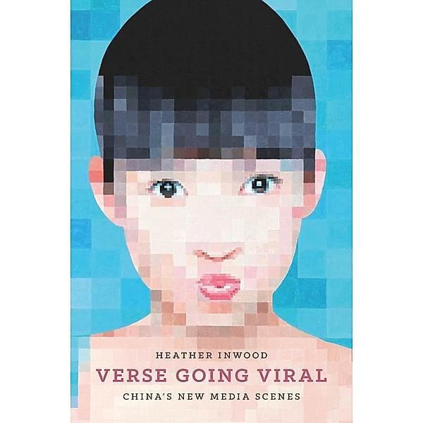 Verse Going Viral / Modern Language Initiative Books, Heather Inwood