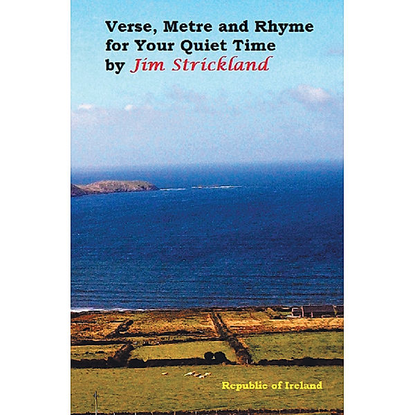 Verse, Metre and Rhyme for Your Quiet Time, Jim Strickland
