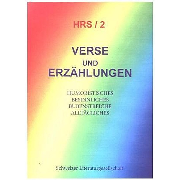 Verse und Erzählungen, HRS