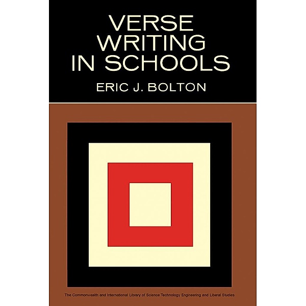 Verse Writing in Schools, Eric J. Bolton