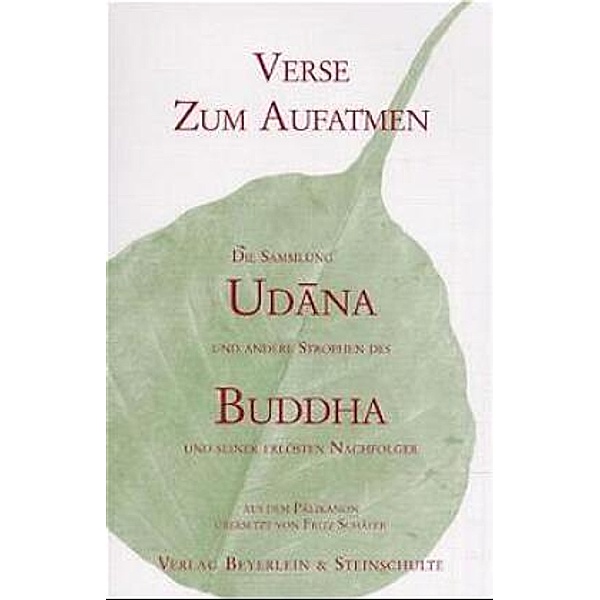 Verse zum Aufatmen, Die Sammlung Udana, Fritz Schäfer