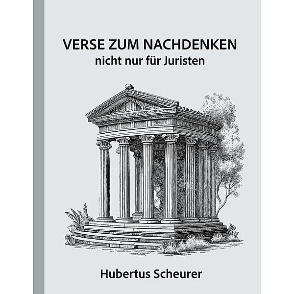 Verse zum Nachdenken, Hubertus Scheurer