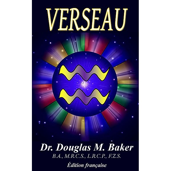 Verseau (12 Zodiac Signs, French, #11) / 12 Zodiac Signs, French, Douglas M. Baker