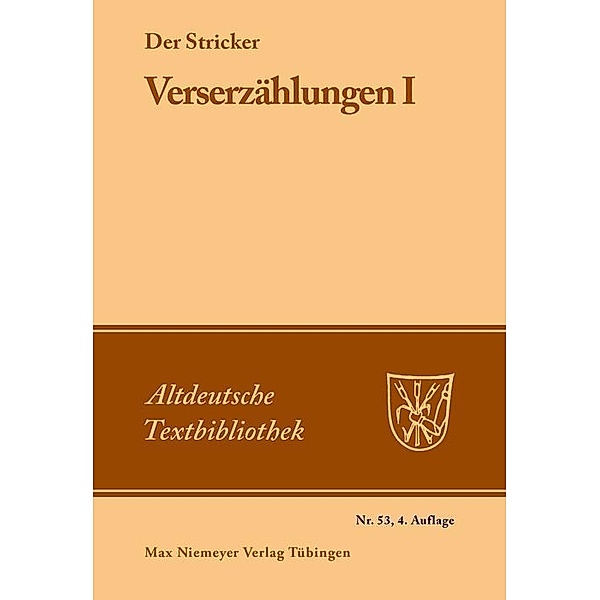Verserzählungen I / Altdeutsche Textbibliothek Bd.53, Der Stricker