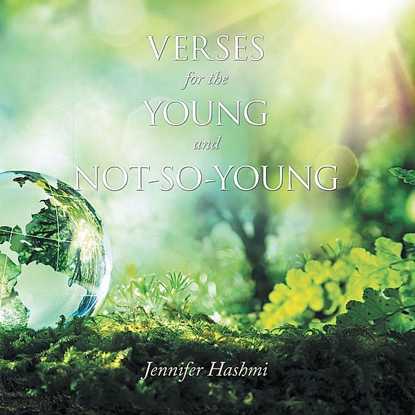 Verses for the Young and Not-So-Young, Jennifer Hashmi