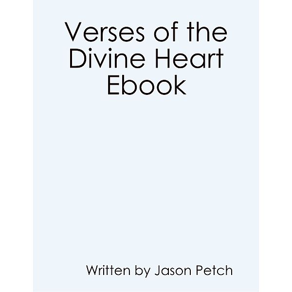 Verses of the Divine Heart Ebook, Jason Petch