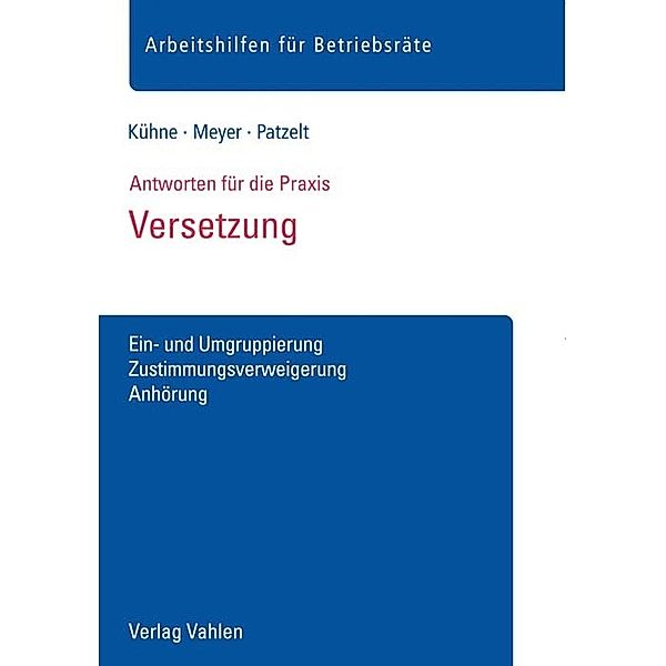 Versetzung, Wolfgang Kühne, Sören Meyer, Stephanie Patzelt