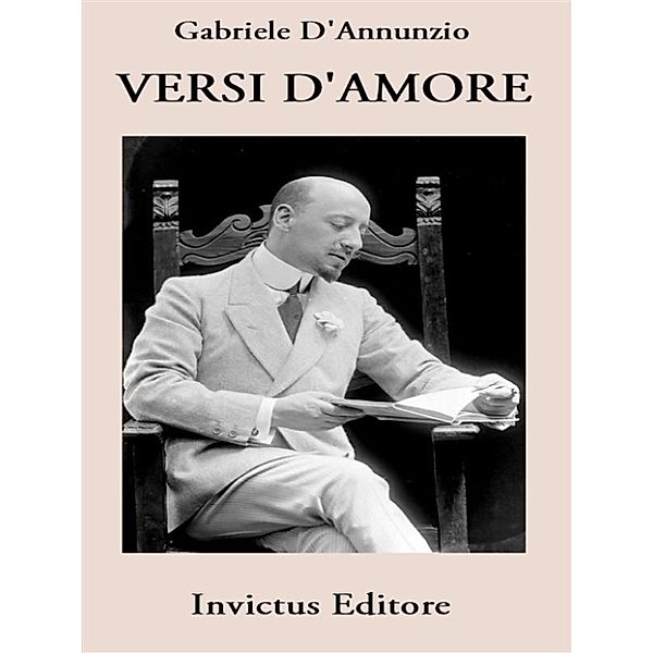 Versi d'amore, Gabriele D'Annunzio