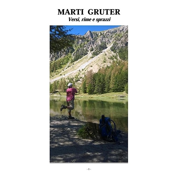 Versi, rime e sprazzi, Marti Gruter