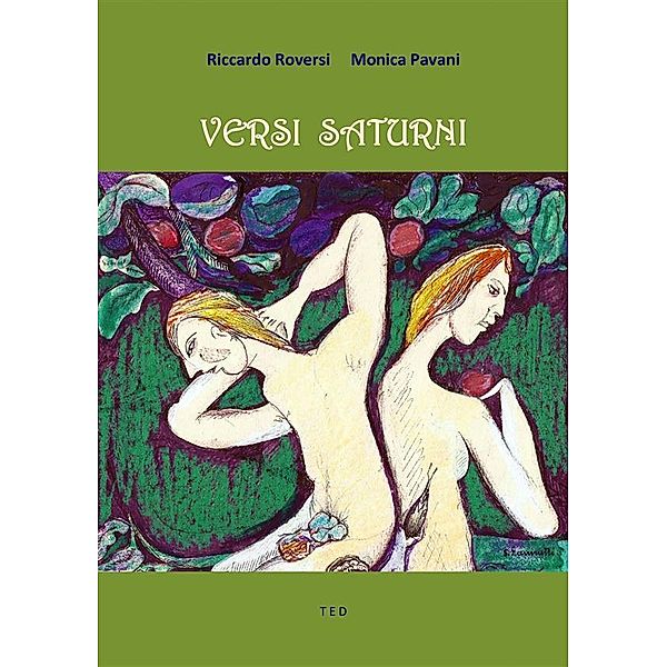 Versi Saturni, Riccardo Roversi, Monica Pavani