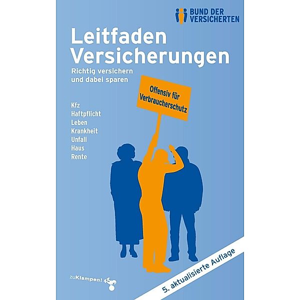 Versicherten, B: Leitfaden Versicherungen, Bund der Versicherten