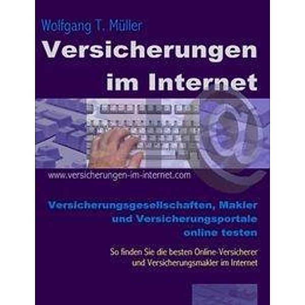 Versicherungen im Internet, Wolfgang T. Müller