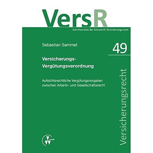 Versicherungs-Vergütungsverordnung, Sebastian Sammet