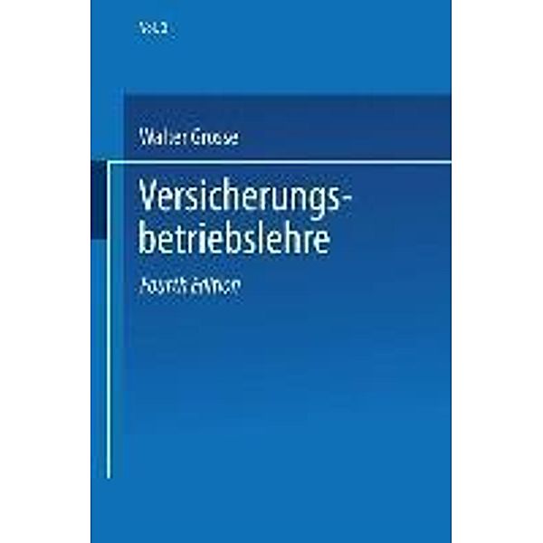 Versicherungsenzyklopädie / Versicherungsenzyklopädie, Walter Grosse