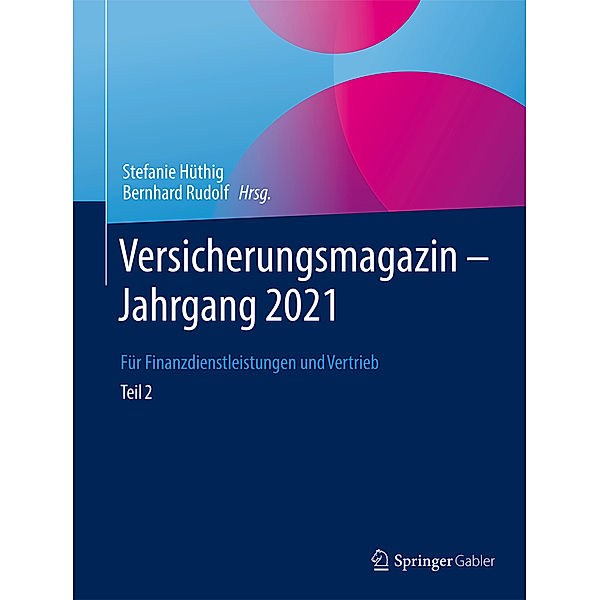 Versicherungsmagazin - Jahrgang 2021 -- Teil 2