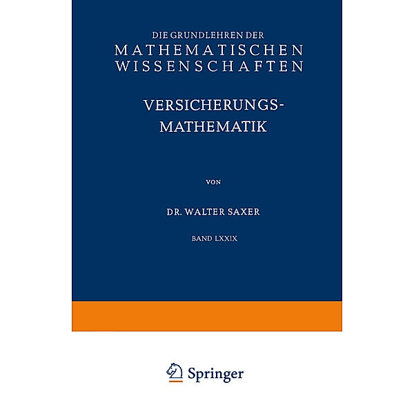 Versicherungsmathematik, Walter Saxer