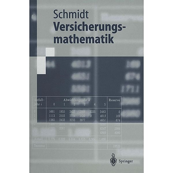 Versicherungsmathematik / Springer-Lehrbuch, Klaus D. Schmidt
