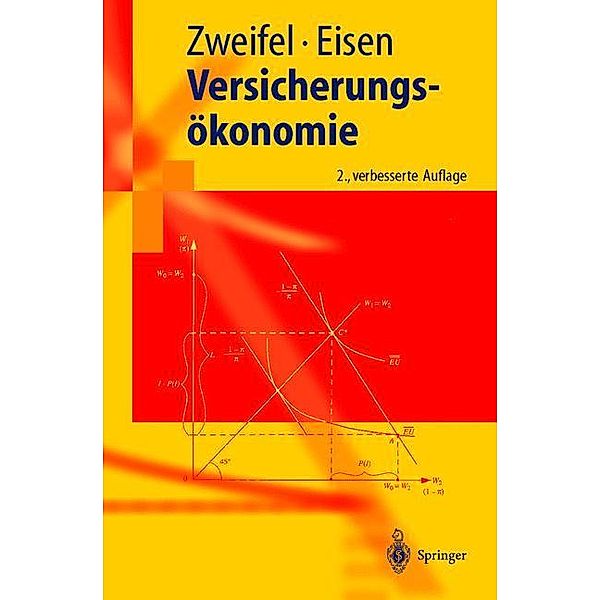 Versicherungsökonomie, Peter Zweifel, Roland Eisen
