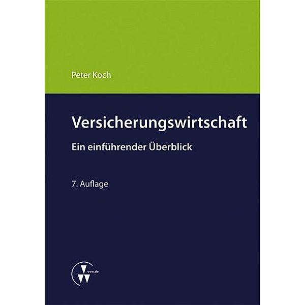 Versicherungswirtschaft, Peter Koch