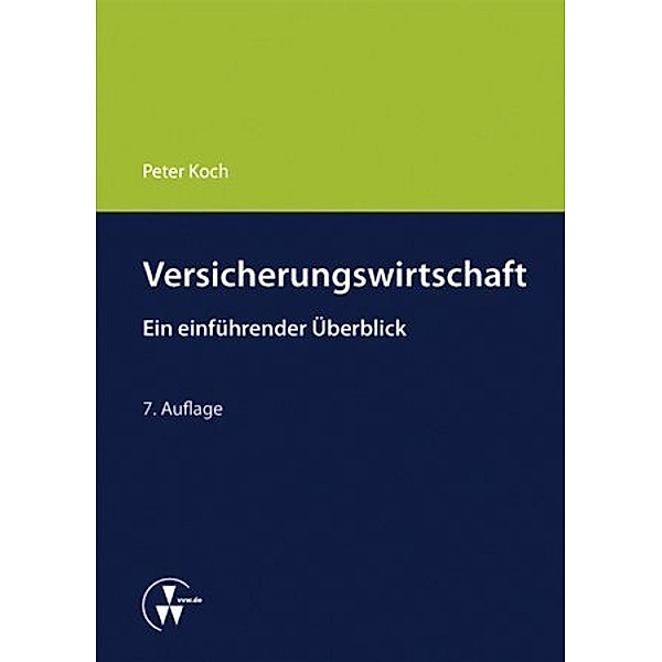 Versicherungswirtschaft, Peter Koch