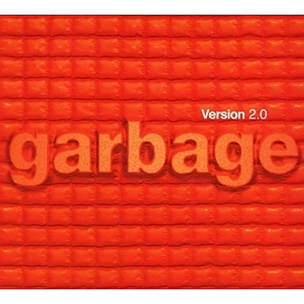 Version 2.0 (20th Anniversary Edition), Garbage