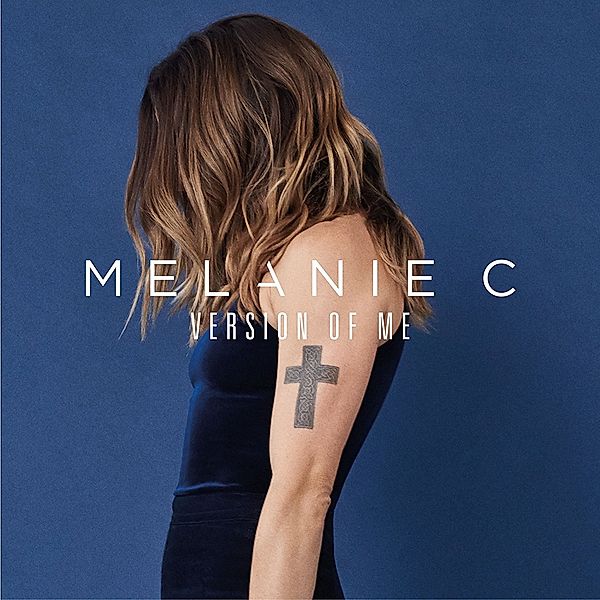 Version Of Me (+ exkl. Bonustrack Hold On), Melanie C