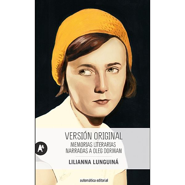 Versión original / Narrativa Bd.41, Lilianna Lunguiná