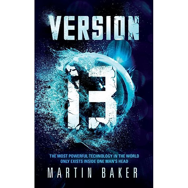 Version Thirteen / Unbound, Martin Baker