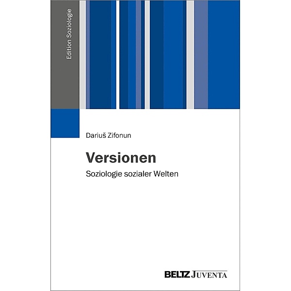 Versionen / Edition Soziologie, Darius Zifonun