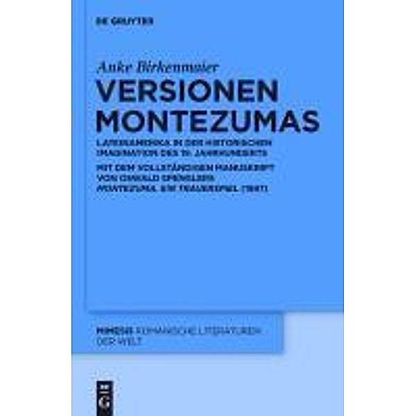 Versionen Montezumas / mimesis Bd.52, Anke Birkenmaier