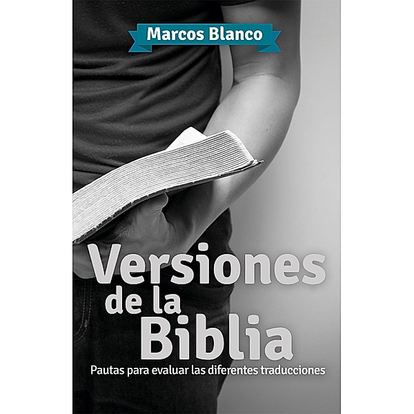 Versiones de la Biblia, Marcos Blanco