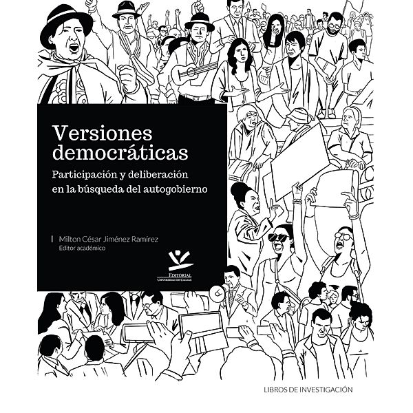 Versiones democráticas / LIBROS DE INVESTIGACIÓN, Milton Cesar Jiménez Ramírez