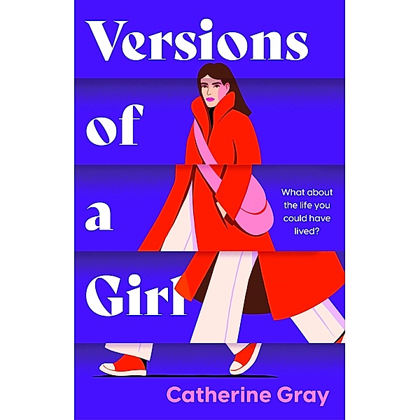 Versions of a Girl, Catherine Gray
