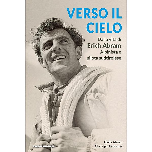 Verso il cielo, Christjan Ladurner, Carla Abram