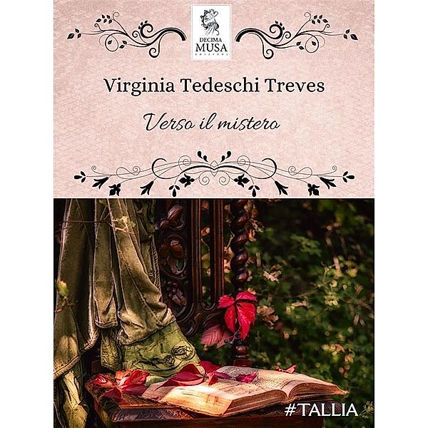 Verso il mistero / Le Riscoperte Bd.23, Virginia Tedeschi Treves