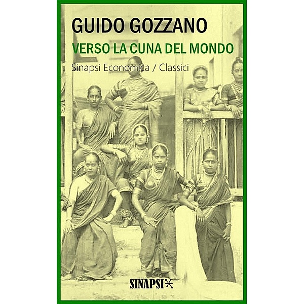 Verso la cuna del mondo, Guido Gozzano
