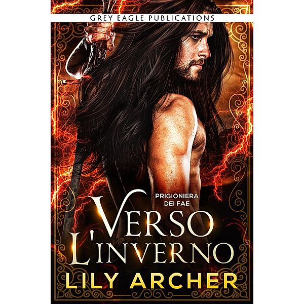 Verso l'inverno / Prigioniera dei fae Bd.2, Lily Archer